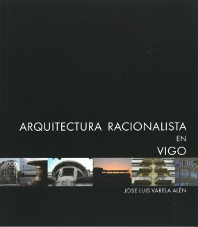 Arquitectura racionalista en Vigo
