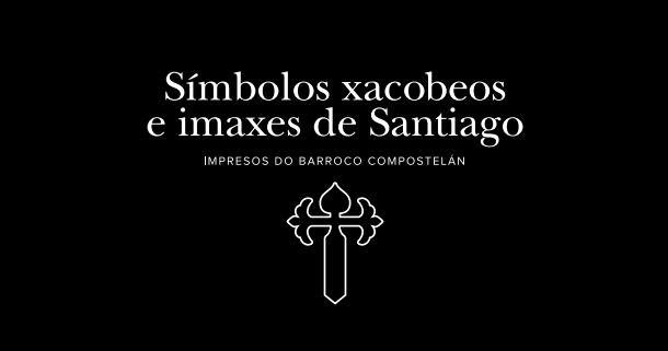 «Símbolos xacobeos e imaxes de Santiago» en «Cultura por alimentos» de Afundación